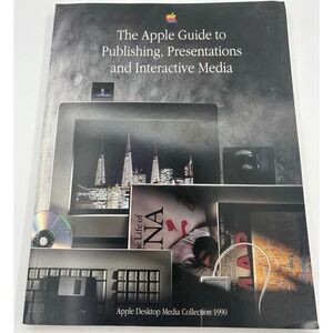 The Apple Guide to Publishing Presentations and Interactive Media Apple 1990